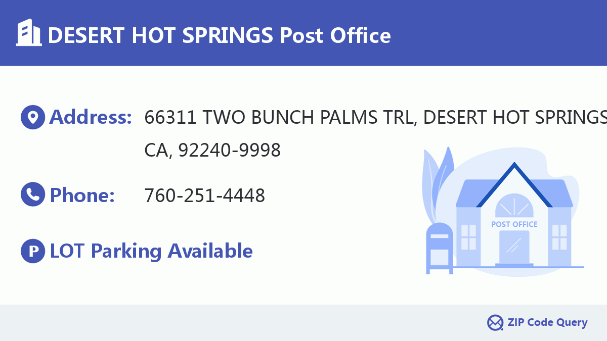 Post Office:DESERT HOT SPRINGS