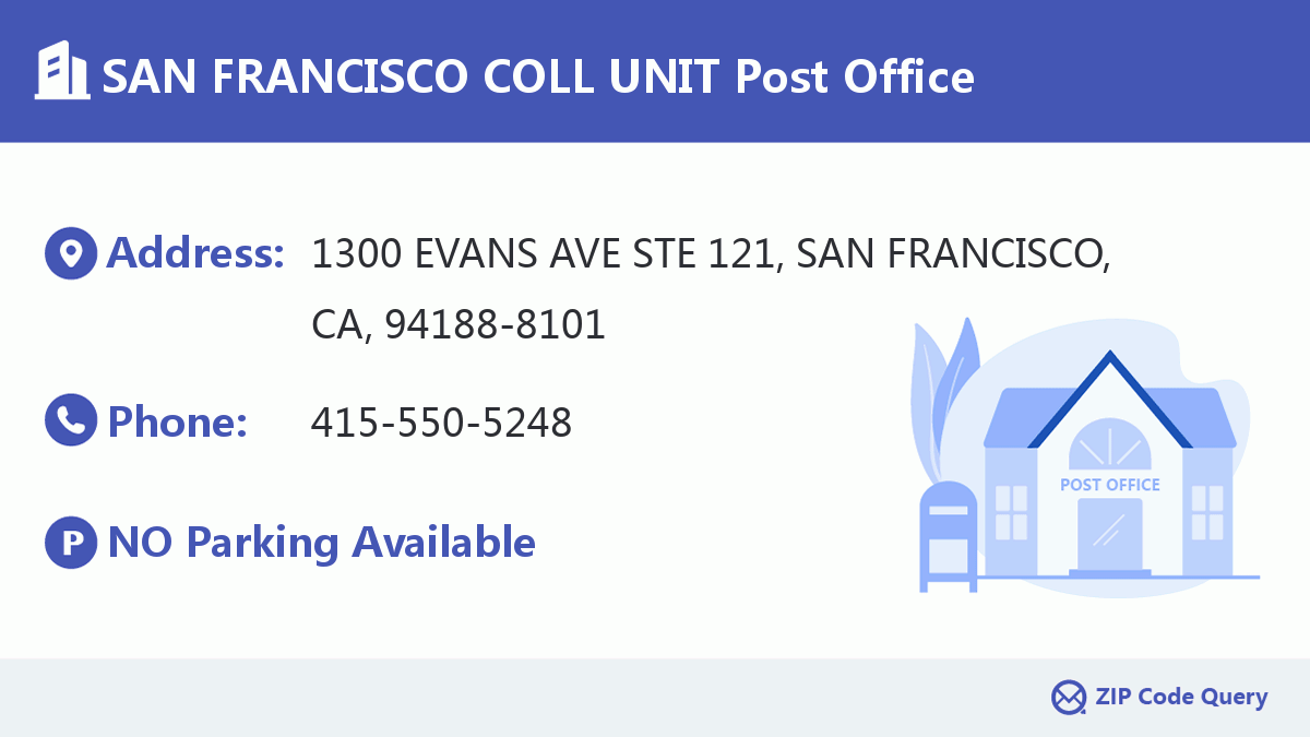 Post Office:SAN FRANCISCO COLL UNIT