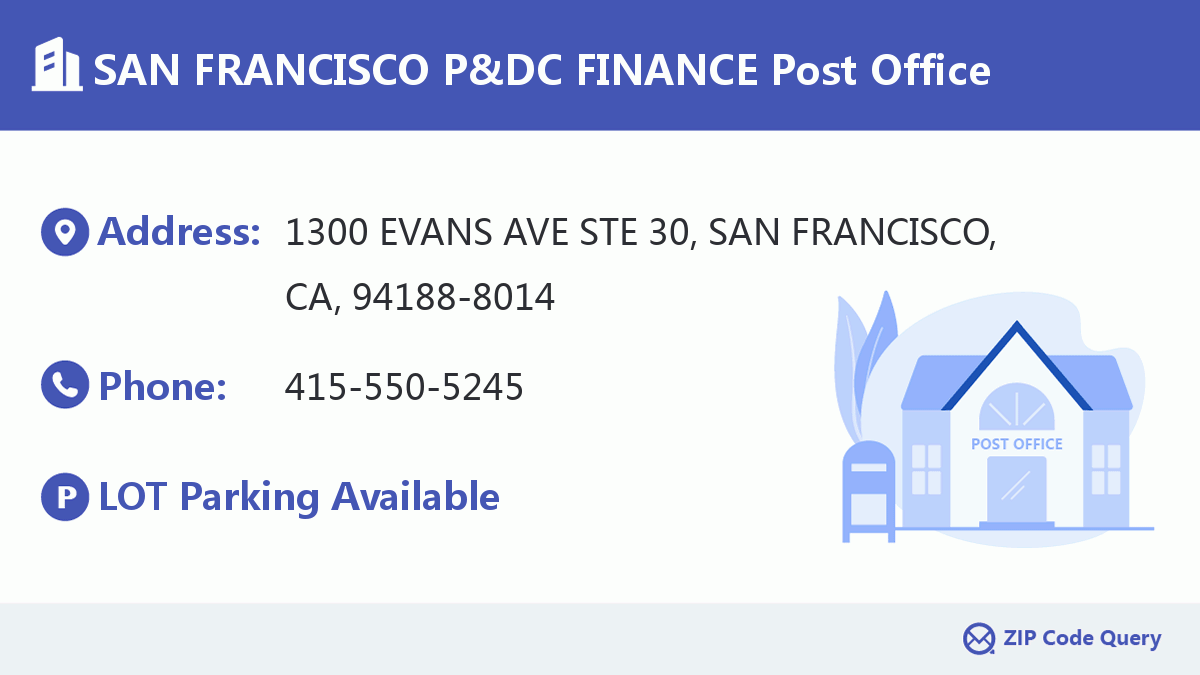 Post Office:SAN FRANCISCO P&DC FINANCE